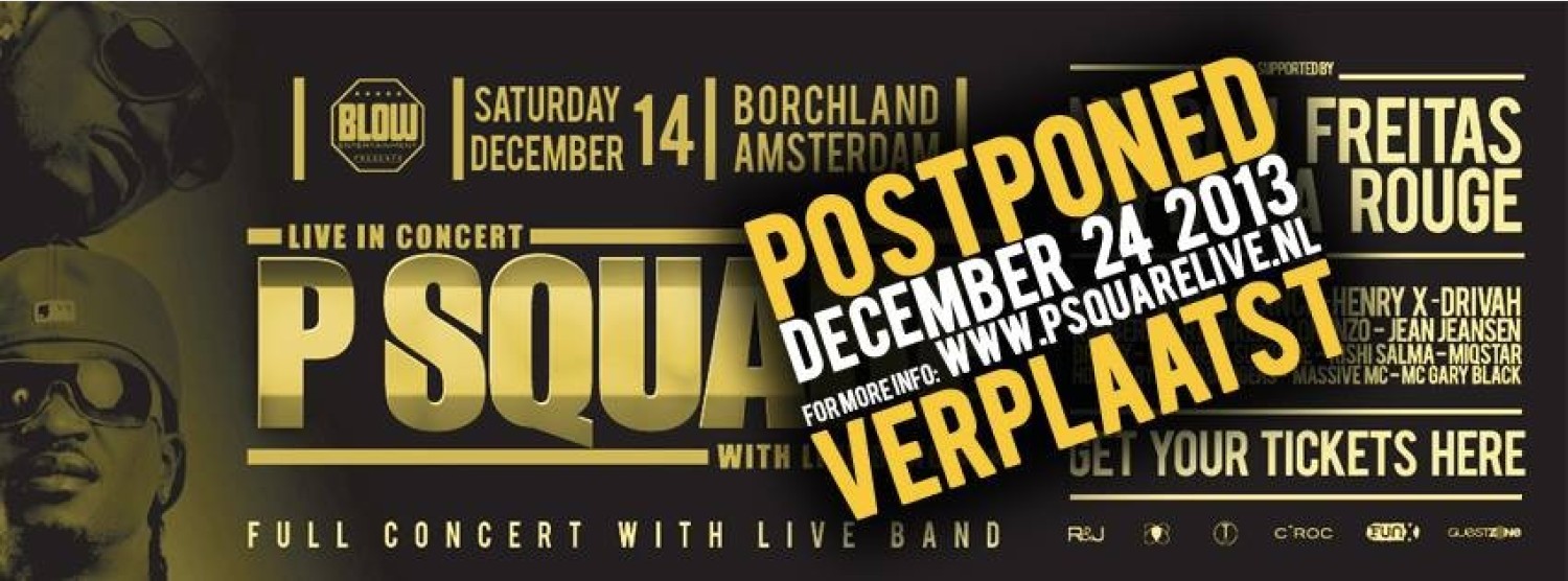 Party nieuws: P-Square live in Concert verplaatst naar 24 december