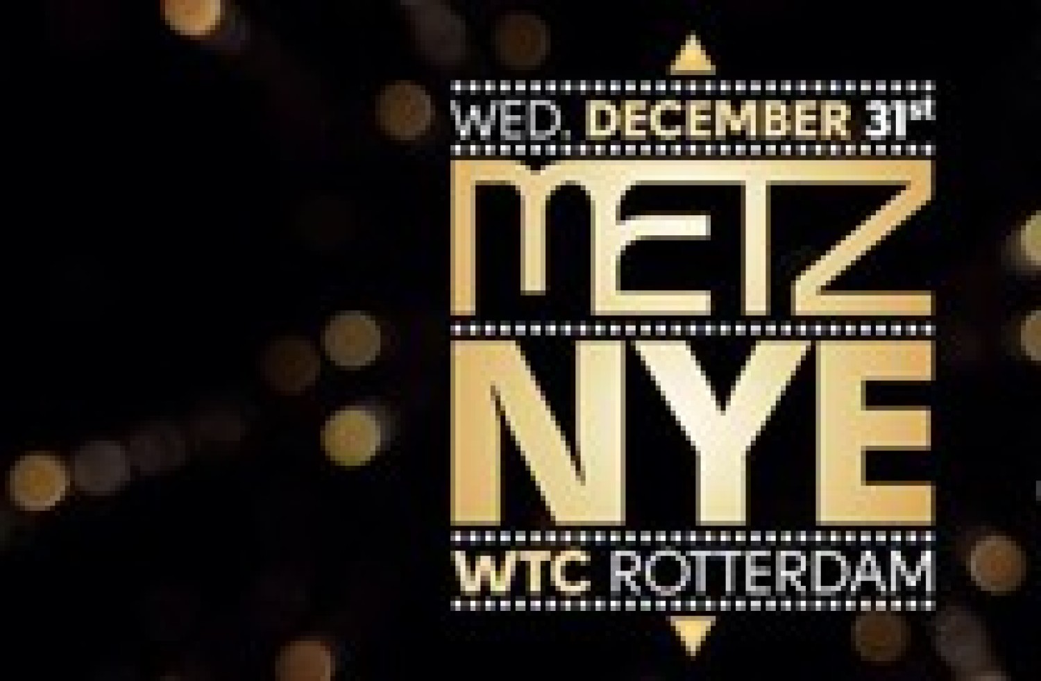 Party nieuws: De dikste line up van Rotterdam: Metz New Years Eve!