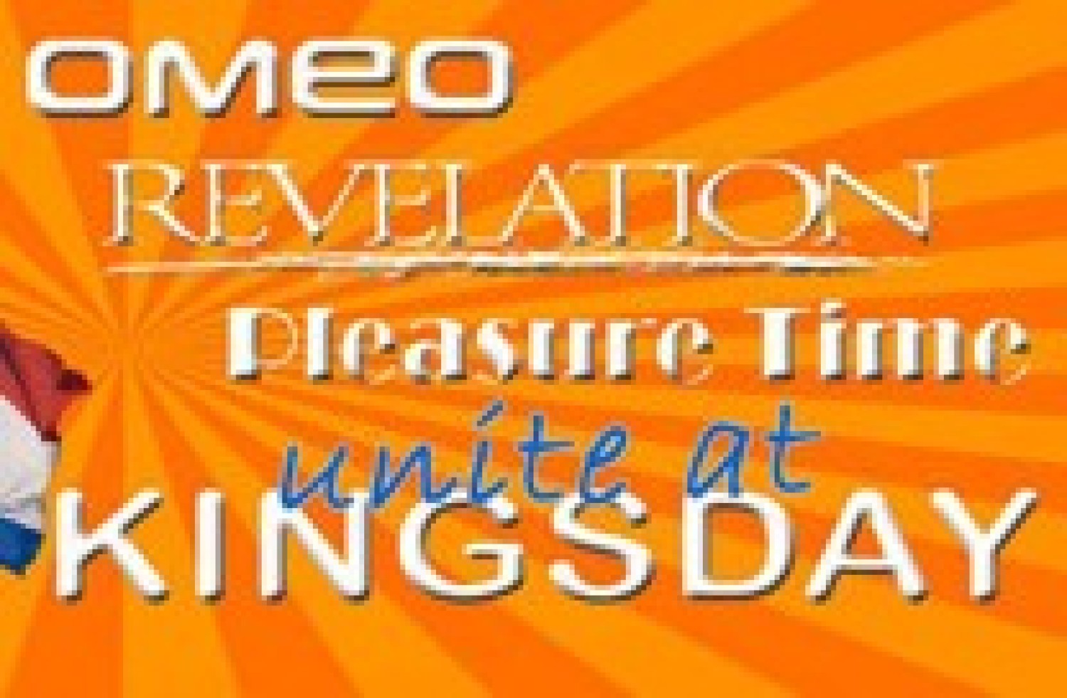 Party nieuws: OMEO, Revelation en Pleasure Time organiseren Kingsday