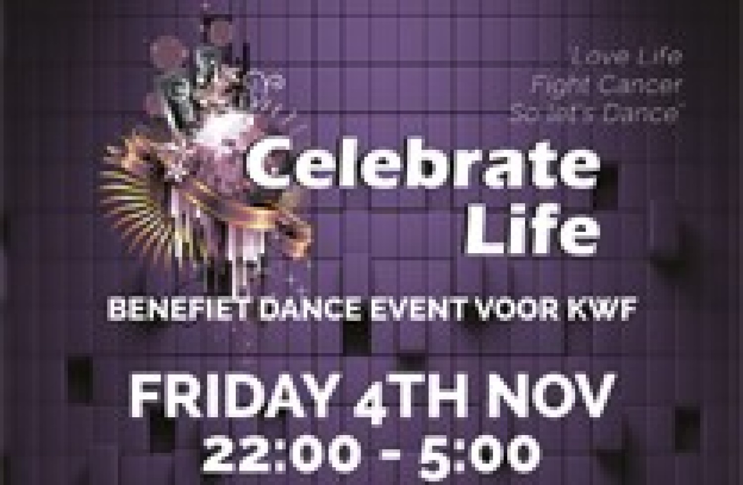 Party nieuws: Celebrate Life op vrijdag 4 november
