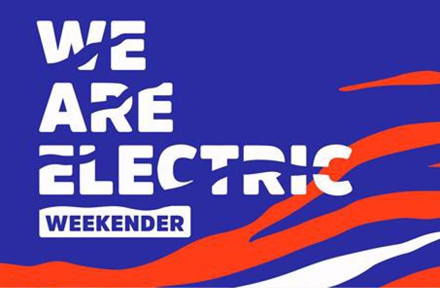 Party nieuws: We Are Electric Weekender 2017 maakt programma bekend