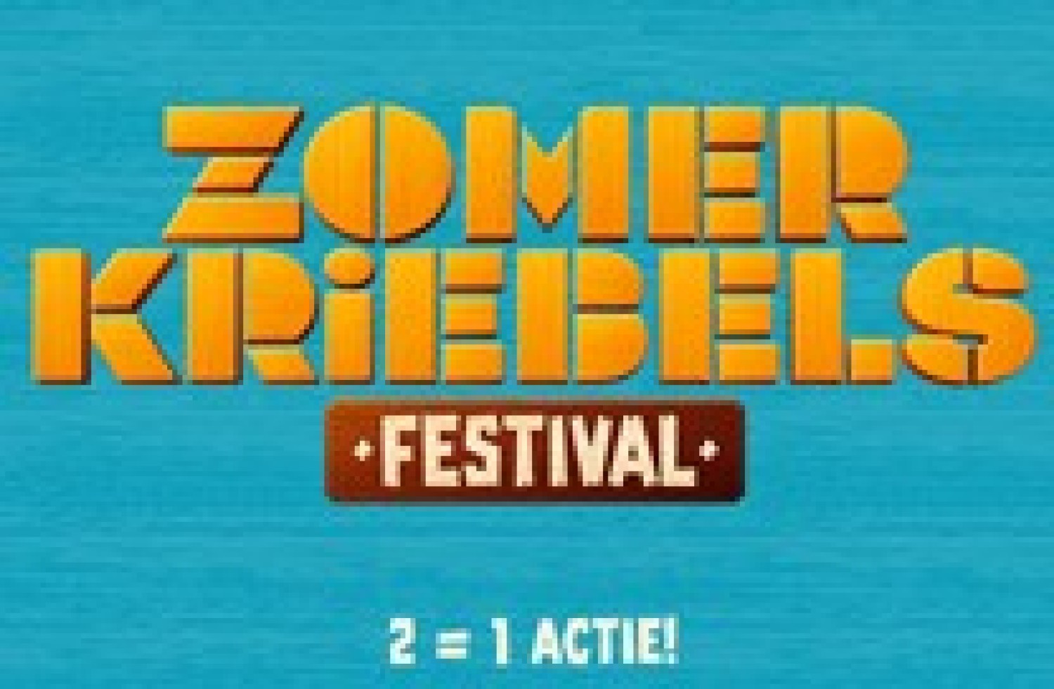 Party nieuws: Zomerkriebels Festival komt met 2=1 actie!