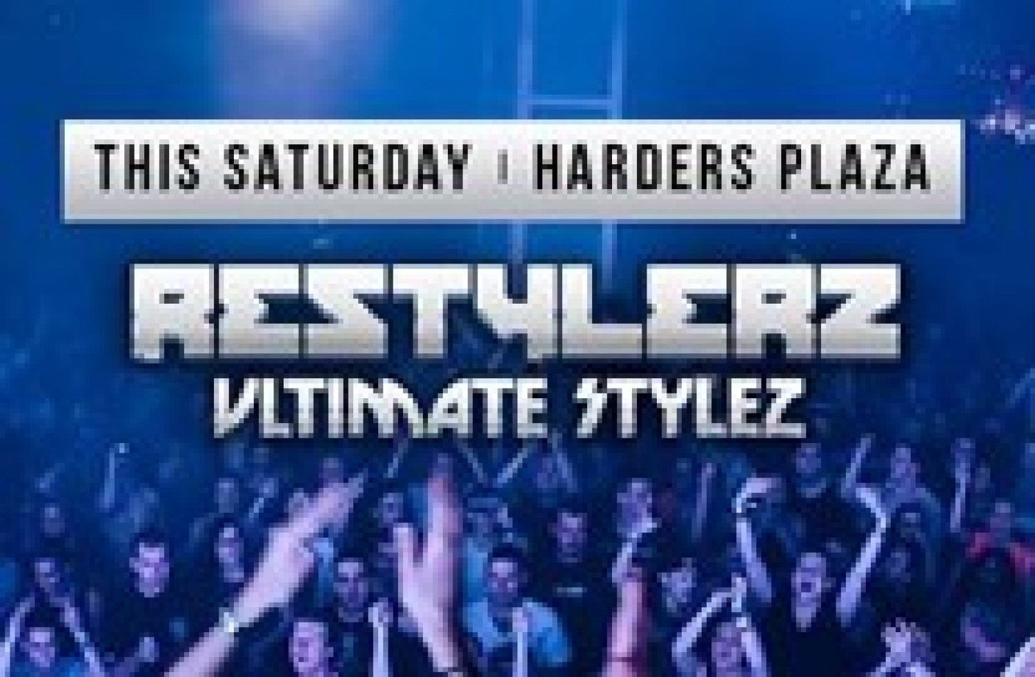 Party nieuws: Keiharde hardstyle bij Restylerz - Ultimate Stylez