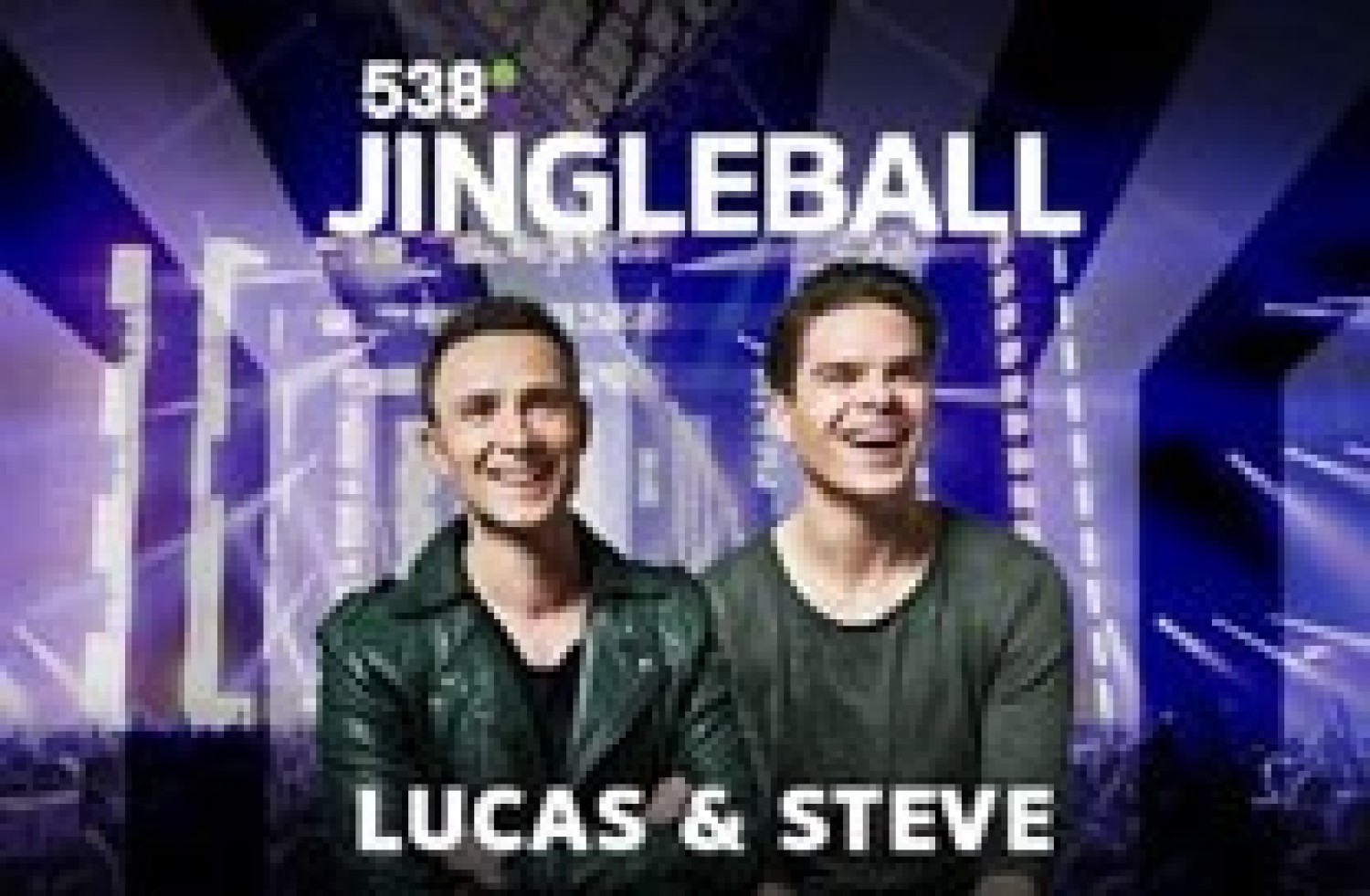 Party nieuws: Lucas & Steve toegevoegd aan line-up 538Jingleball!
