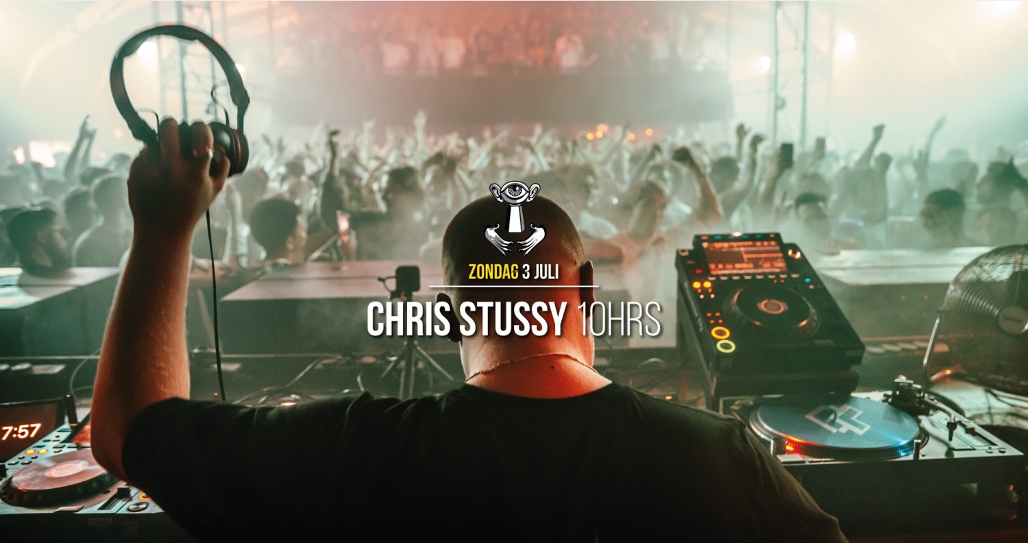 Thuishaven w/ Chris Stussy 10HRS