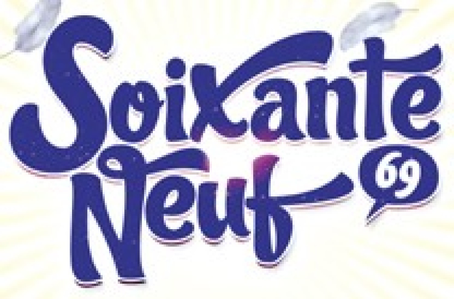 Party nieuws: Soixante Neuf 050 - 10 Years Anniversary