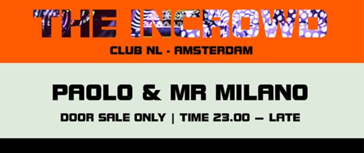 Party nieuws: Aanstaande zaterdag The Incrowd in Club NL