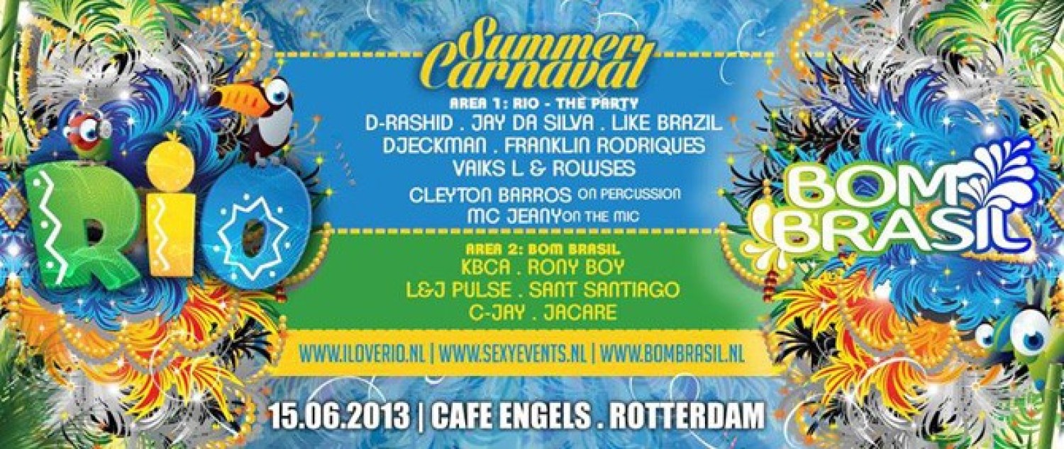 Party nieuws: Rio 'Summer Carnaval' @ Cafe Engels, Rotterdam