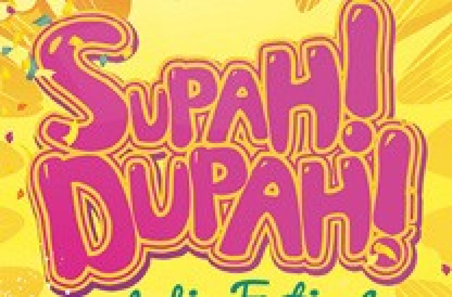 Party nieuws: Timetable en laatste info Supah! Dupah! Eclectic Festival