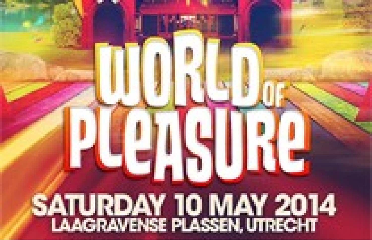Party report: World of Pleasure, Laagravense Plassen Utrecht, zaterdag 10 mei 2014