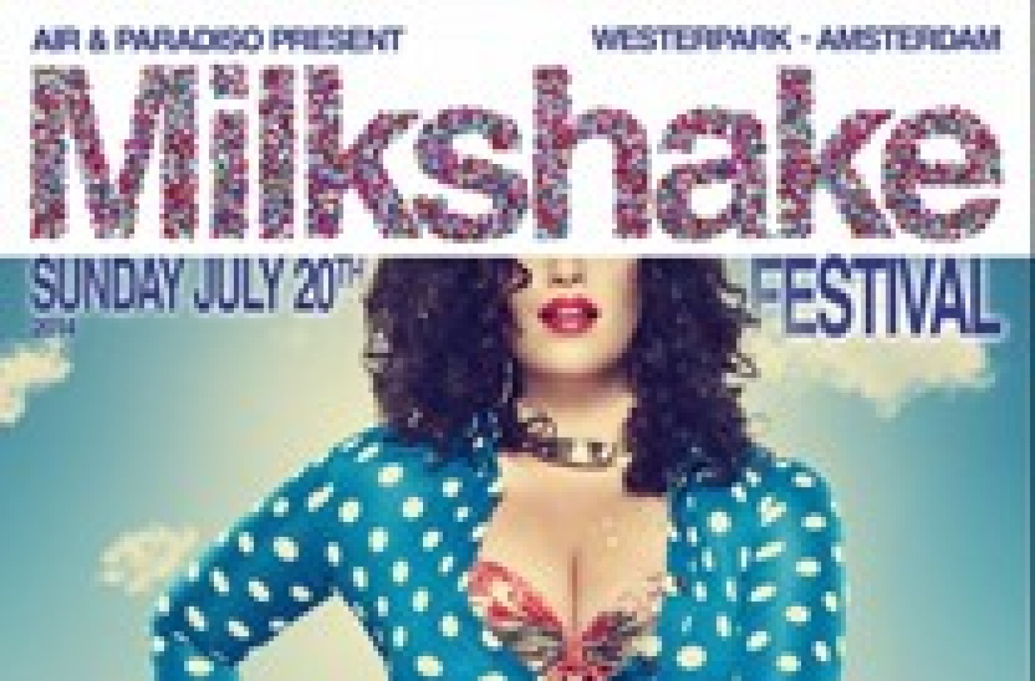 Party report: Milkshake Festival, Amsterdam (20-07-2014)