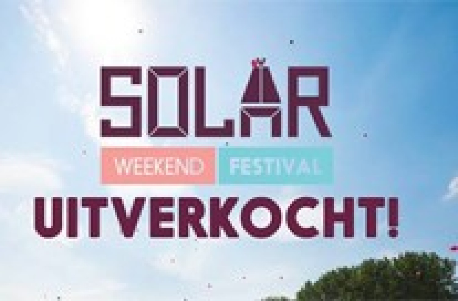 Party nieuws: Solar Weekend Festival opnieuw volledig uitverkocht!