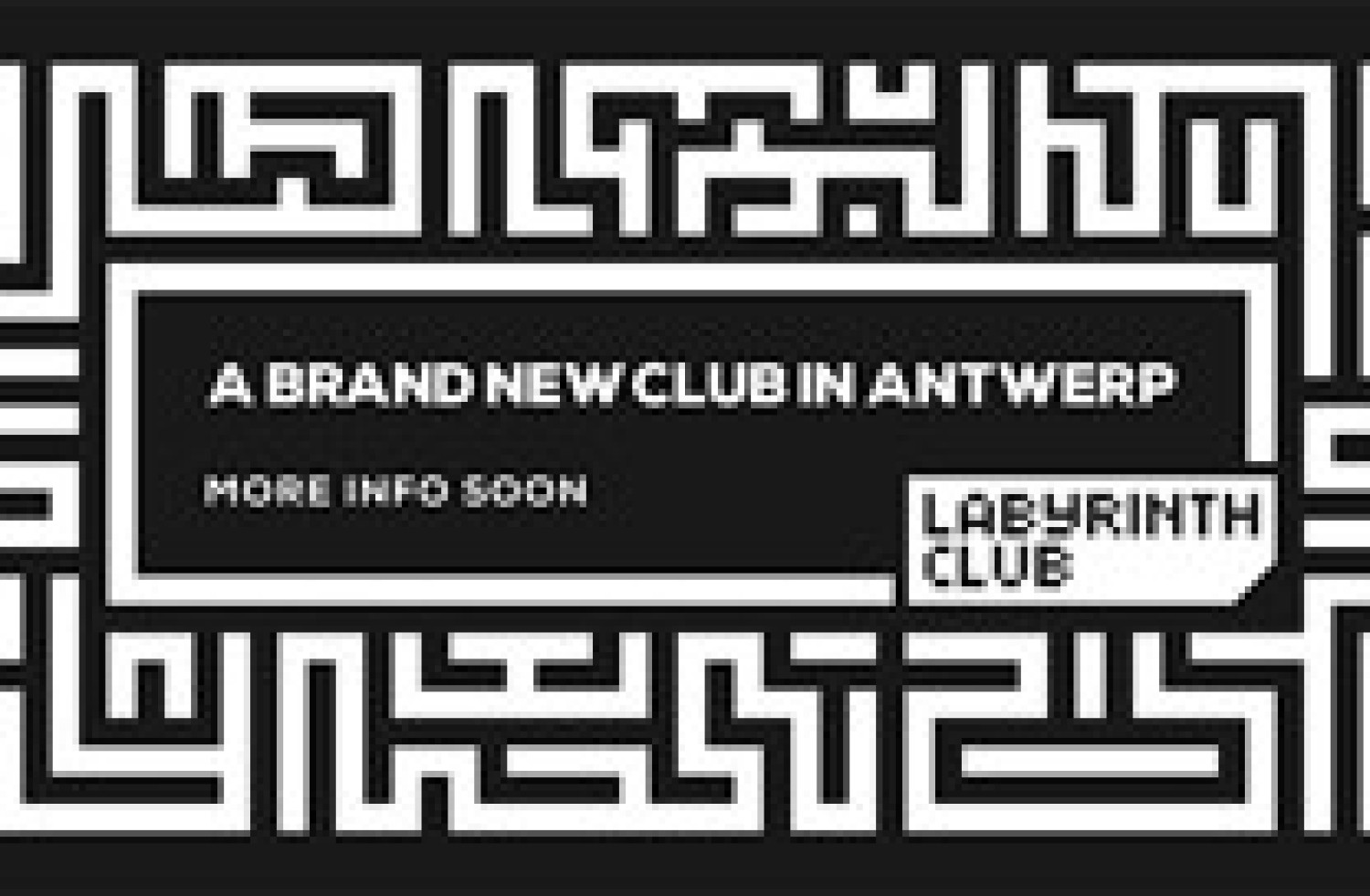 Party nieuws: Labyrinth Club maakt locatie bekend!