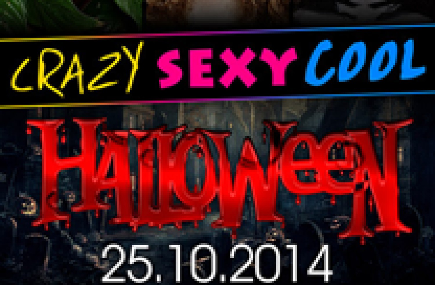 Party nieuws: Een speciale Halloween editie van Crazy Sexy Cool