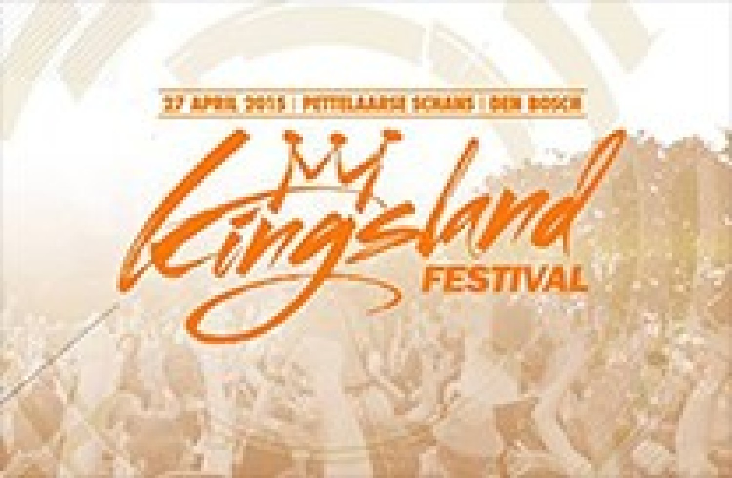 Party report: Kingsland Festival, Den Bosch (27-04-2015)