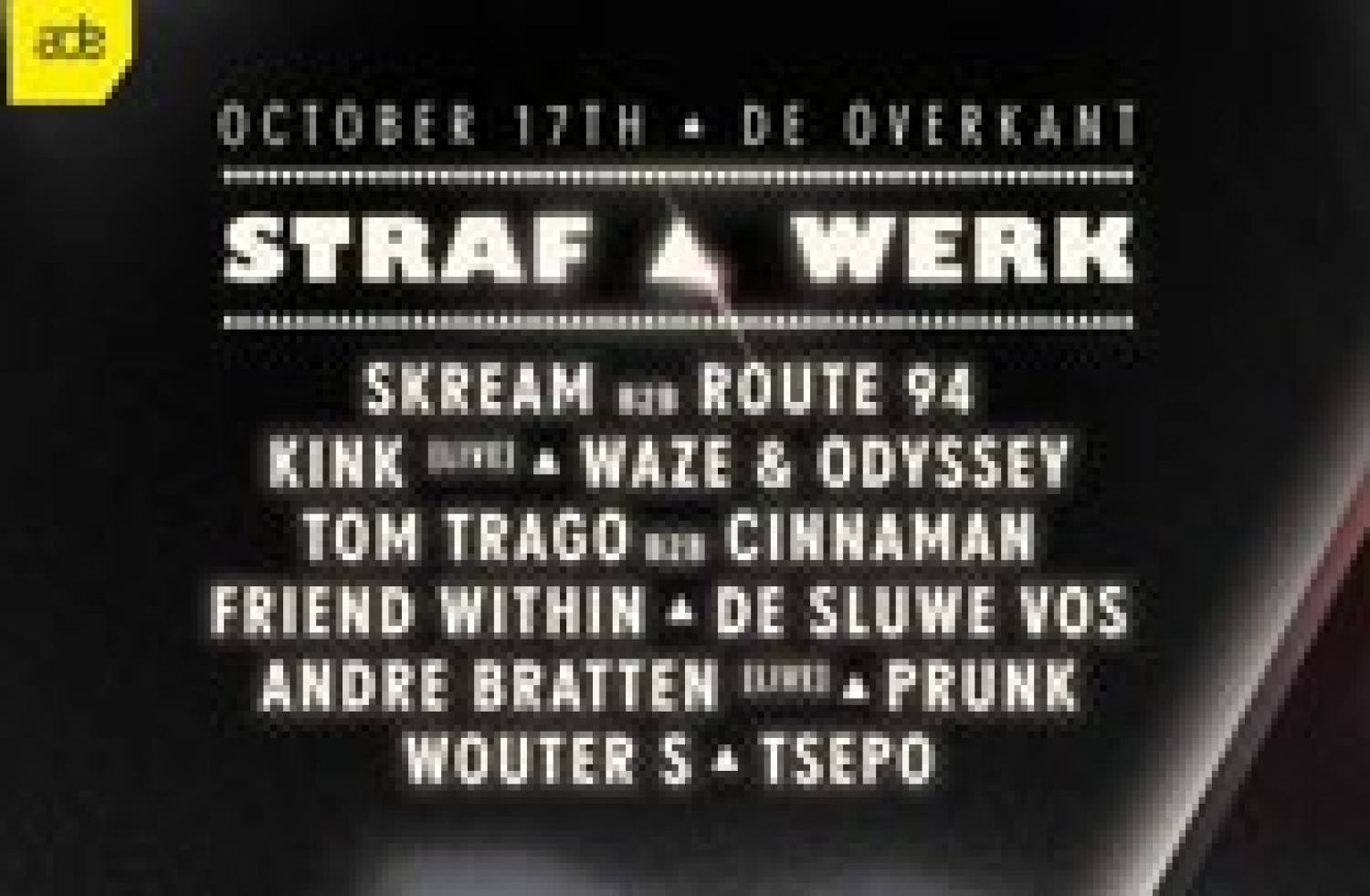 Party report: STRAF_WERK ADE, Amsterdam (17-10-2015)