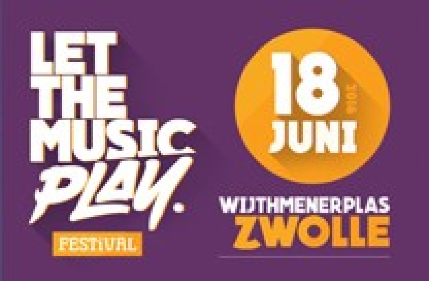 Party nieuws: Let The Music Play: hét nieuwe dancefestival in Zwolle!