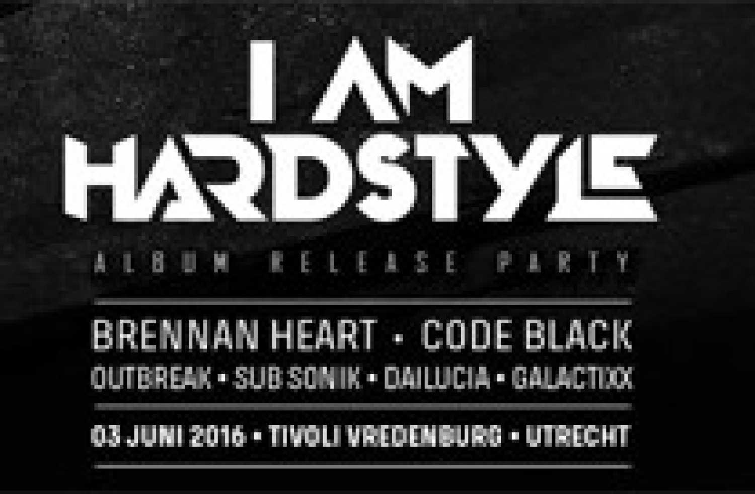 Party report: I Am Hardstyle, Utrecht (03-06-2016)