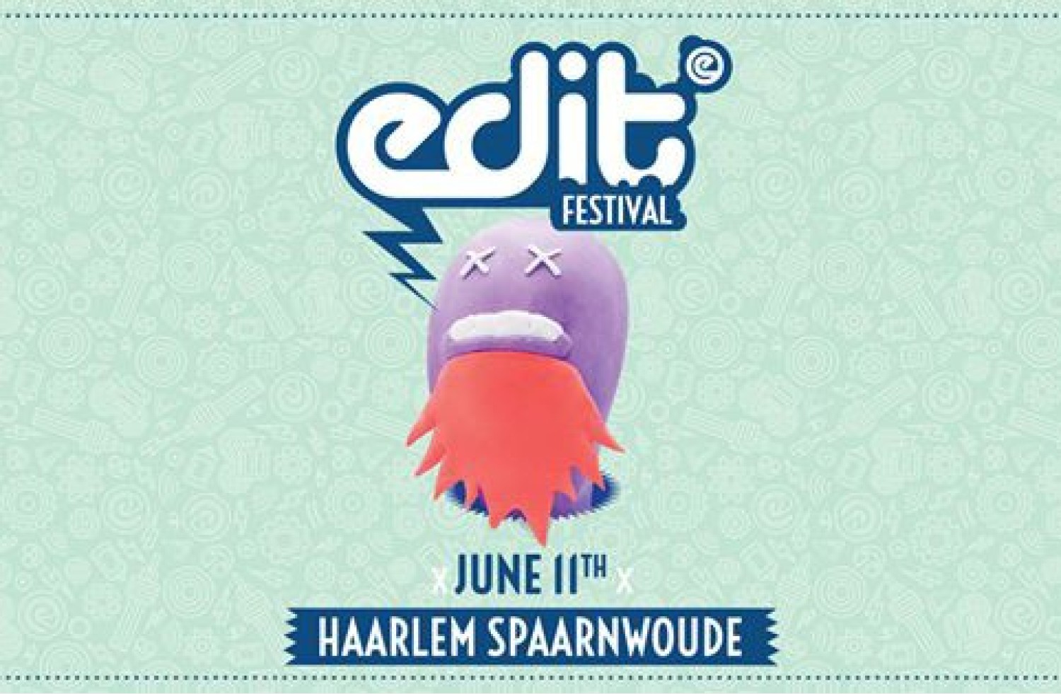Party report: Edit Festival 2016, Haarlem (11-06-2016)