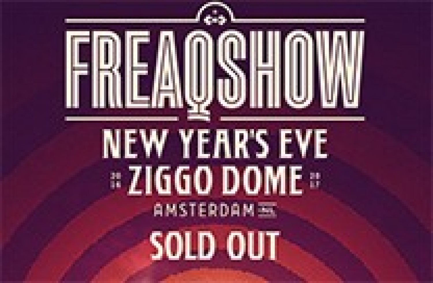 Party report: Freaqshow, Amsterdam (31-12-2016)