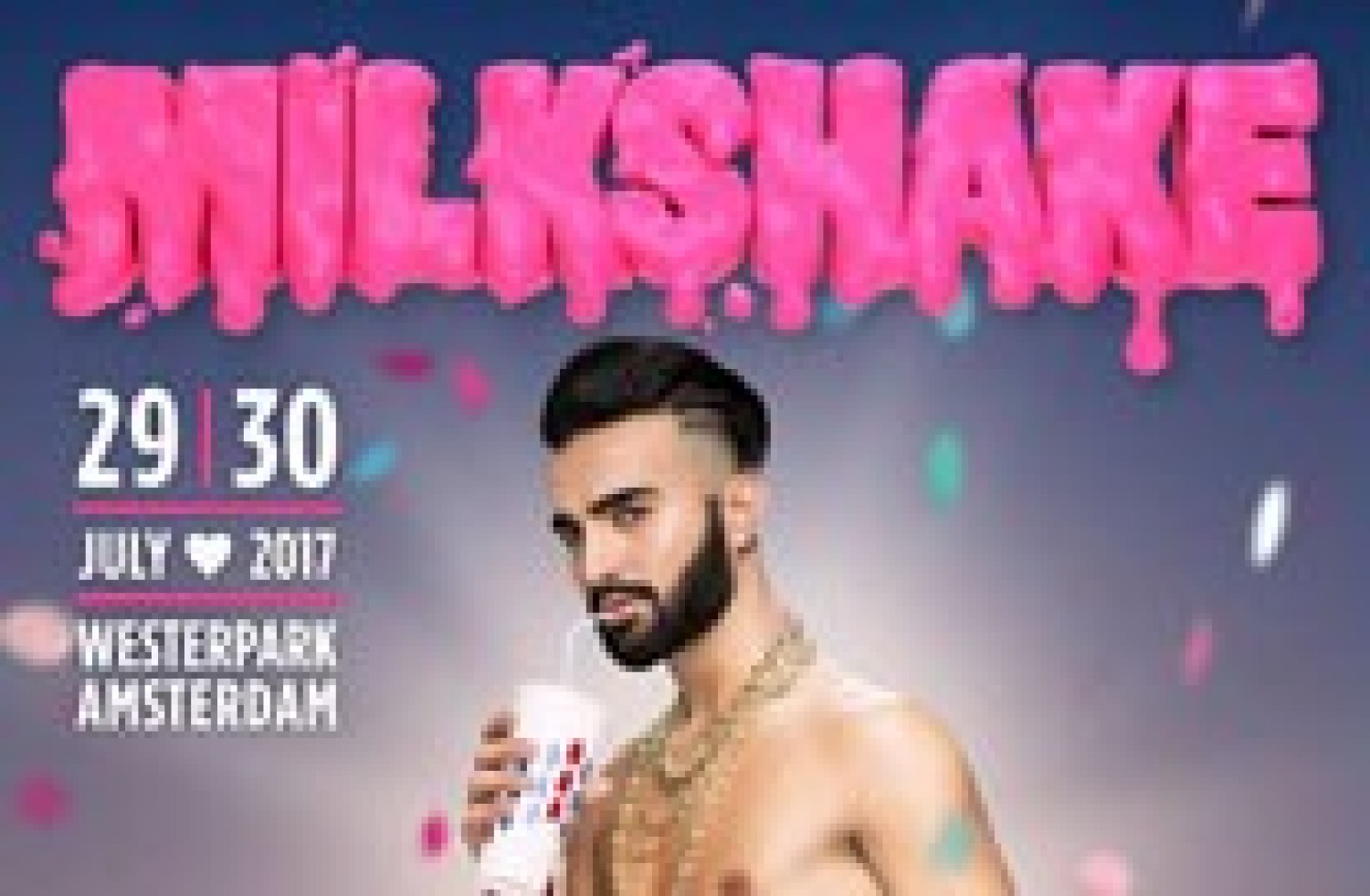 Party report: Milkshake Festival, Amsterdam (29-07-2017)
