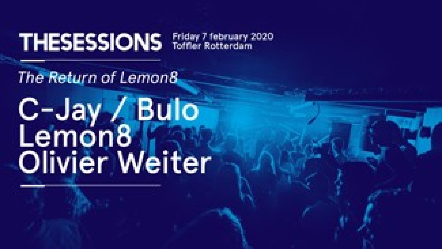 Party nieuws: Vanavond: The Sessions met Lemon8 & Olivier Weiter!