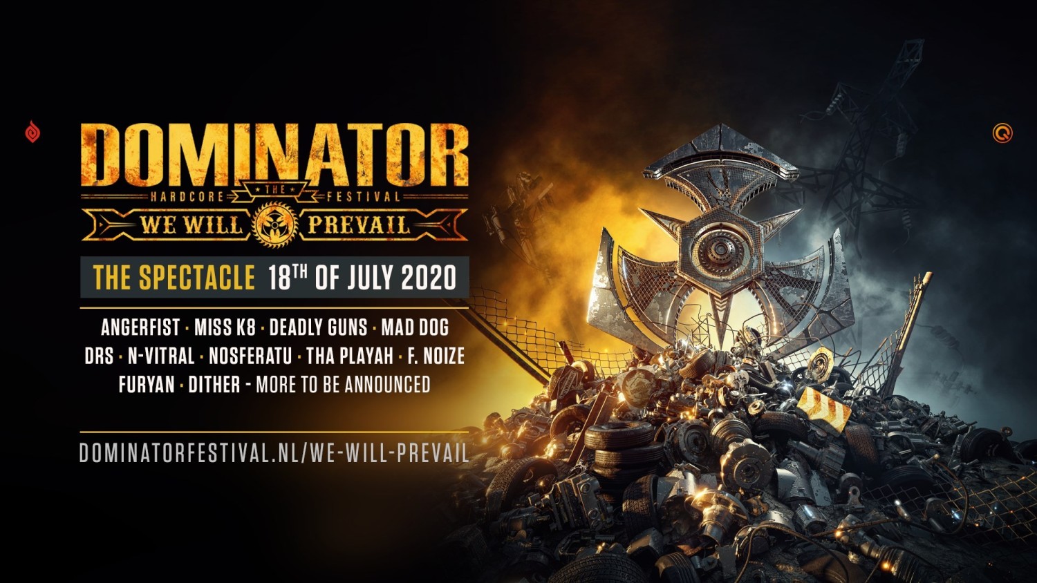 Party nieuws: Dominator Festival: We Will Prevail, zaterdag 18 juli