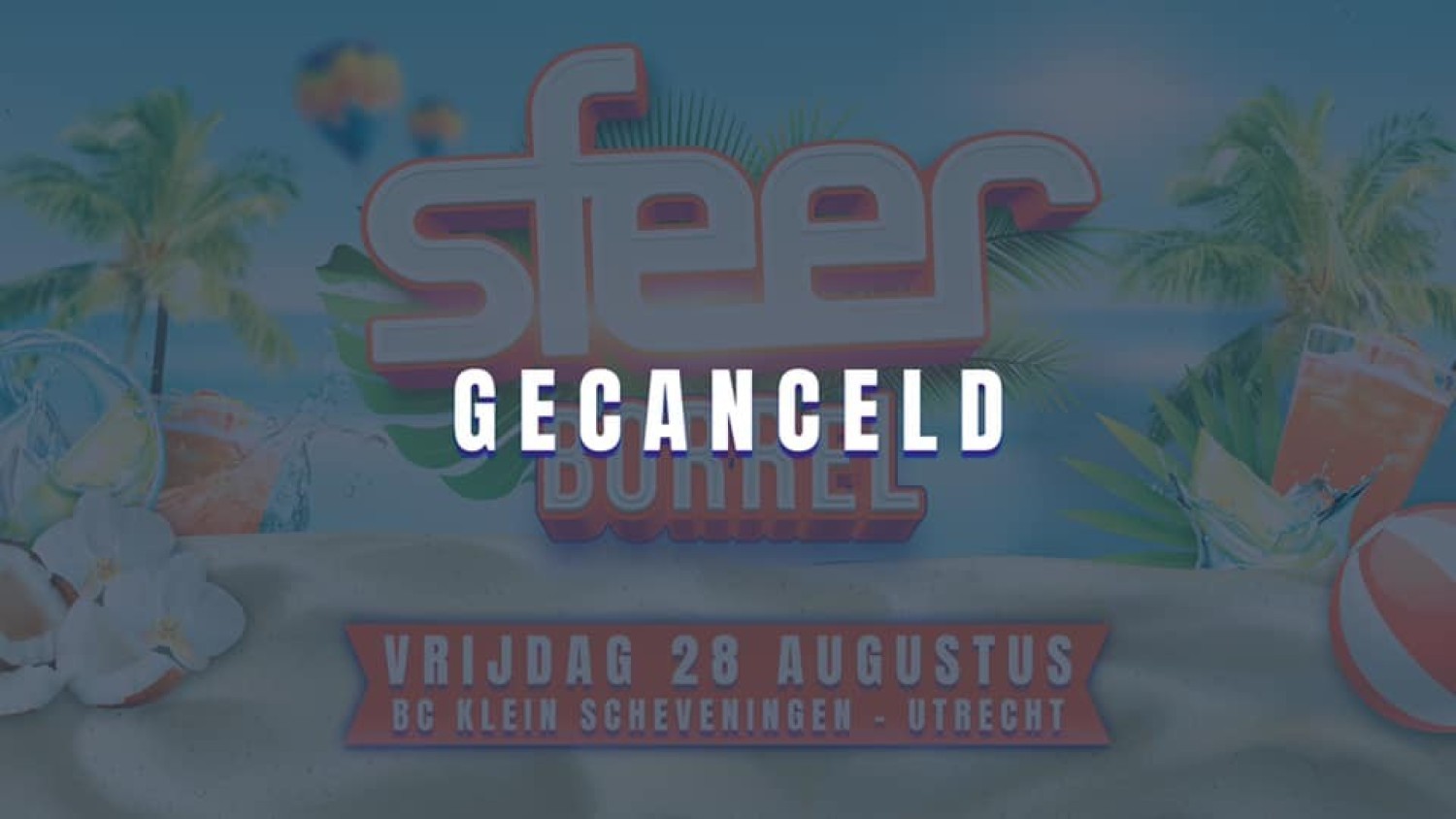 Party nieuws: SFEER besluit evenement op 28 augustus te annuleren