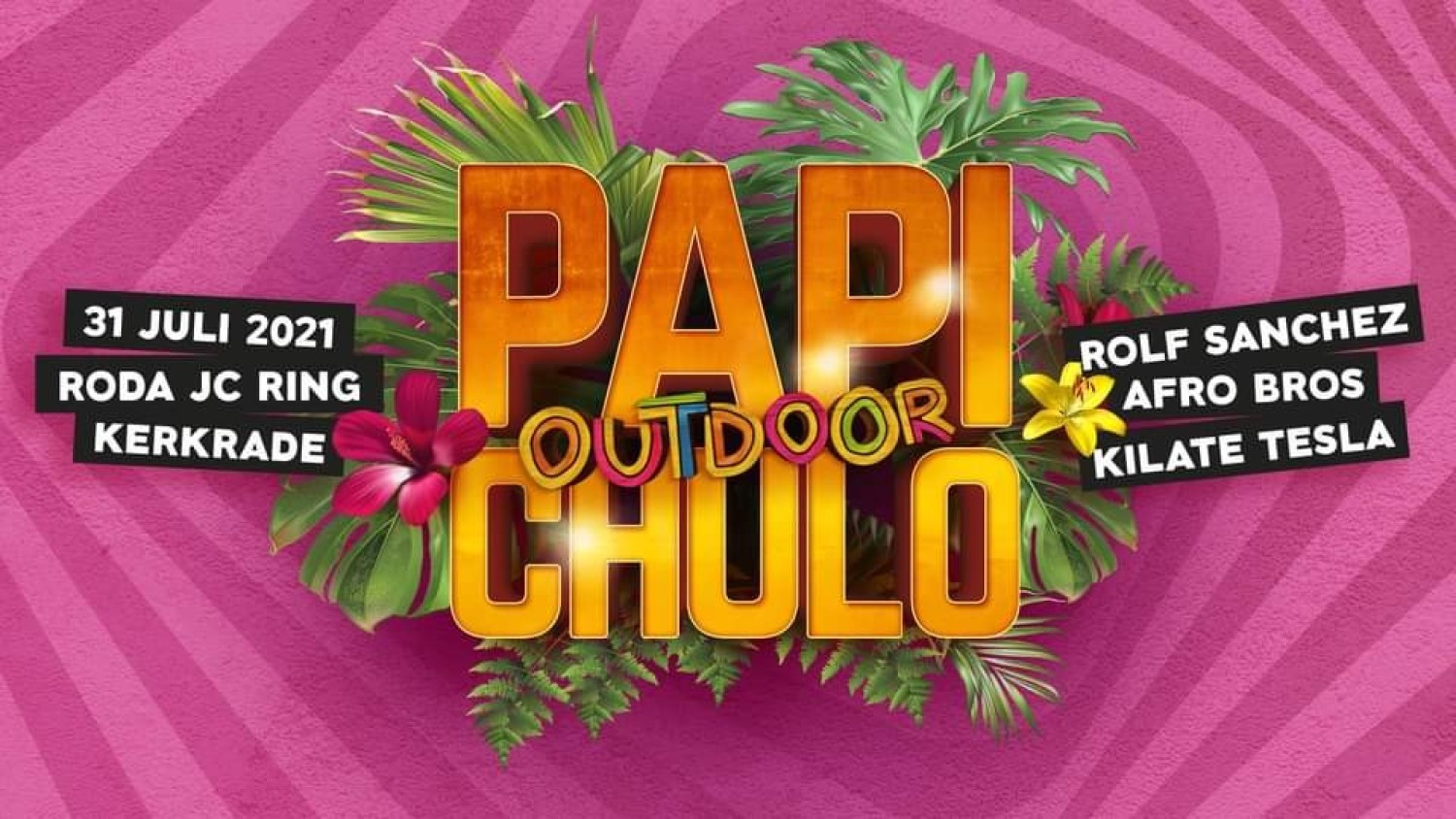 Party nieuws: Papi Chulo Outdoor; een heerlijk tropisch event