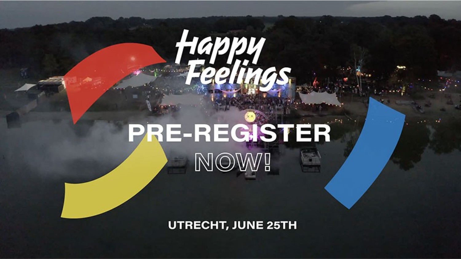 Party nieuws: Pre-registratie Happy Feelings Festivals 2022