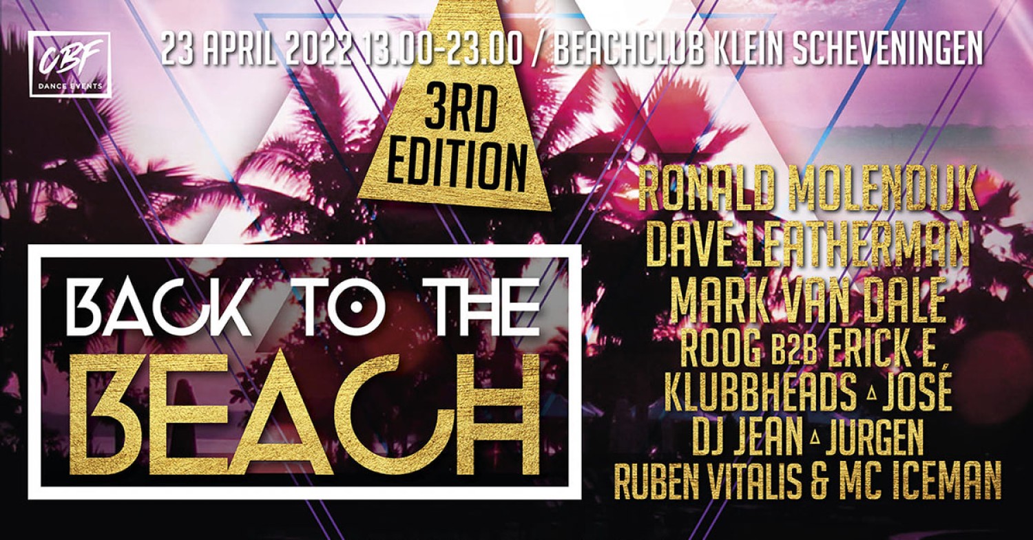 Party nieuws: Back to the Beach is terug bij Beachclub Klein Scheveningen