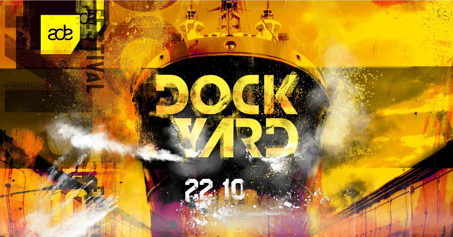 Party nieuws: Dockyard pre-registratie voor ADE is geopend