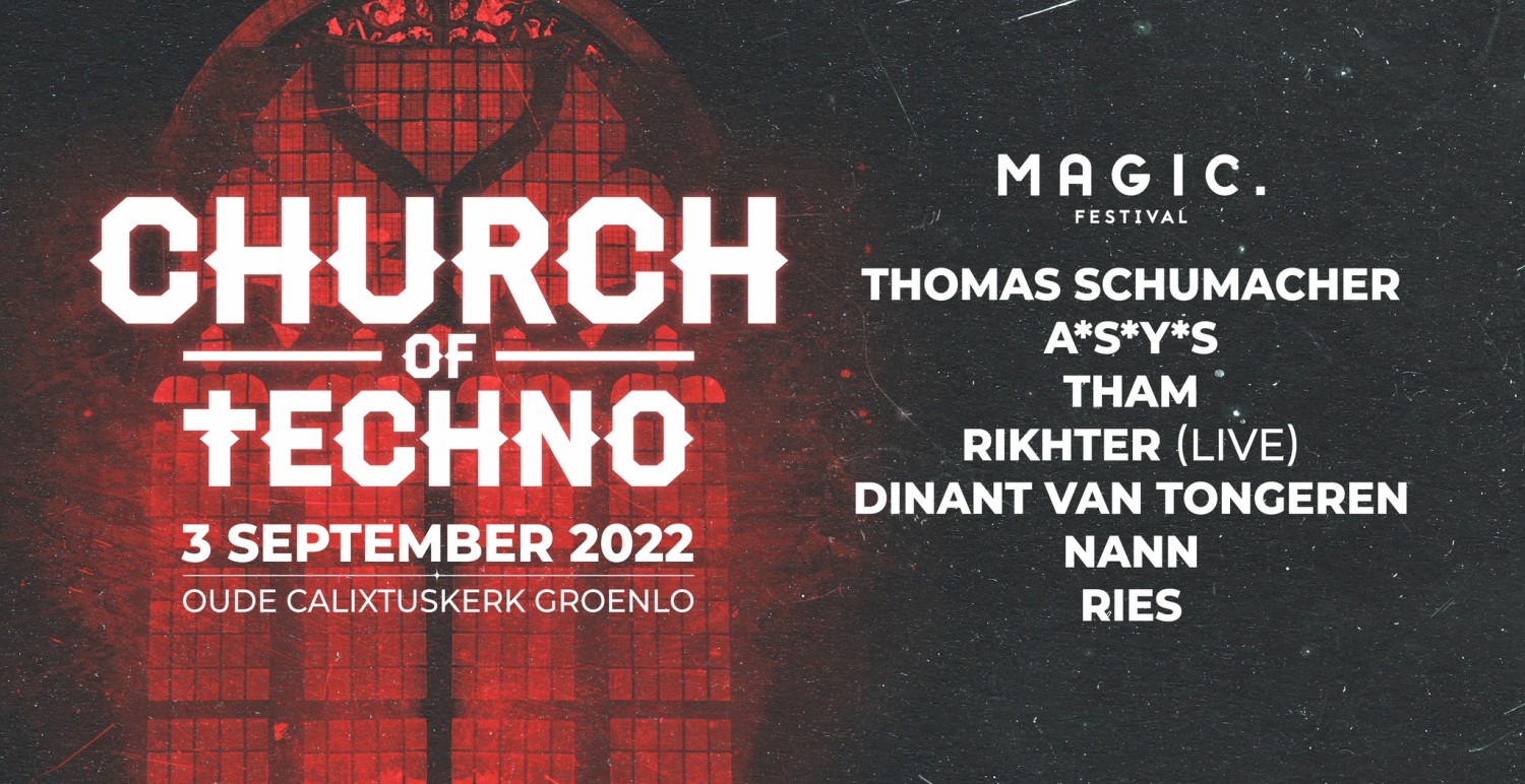 Party nieuws: Magic Festival presents Church of Techno