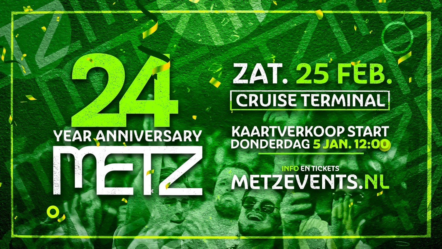 Party nieuws: 24 jaar METZ op 25 februari in Cruise Terminal