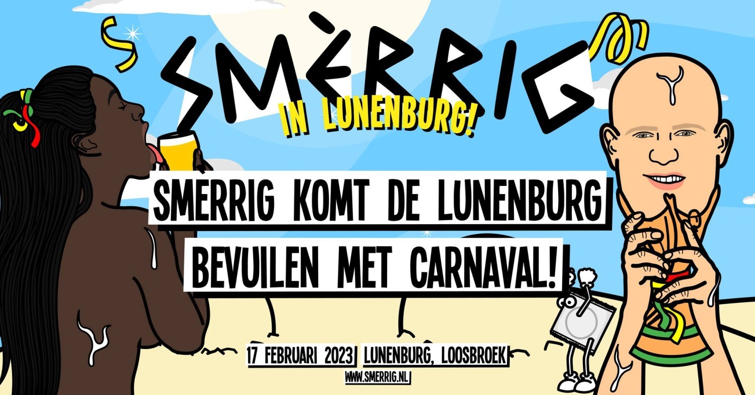 Party nieuws: SMÈRRIG komt Lunenburg bevuilen met Carnaval