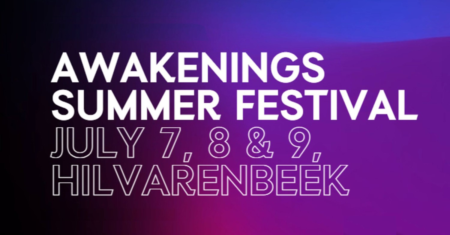 Party nieuws: Laatste info Awakenings Summer Festival 2023