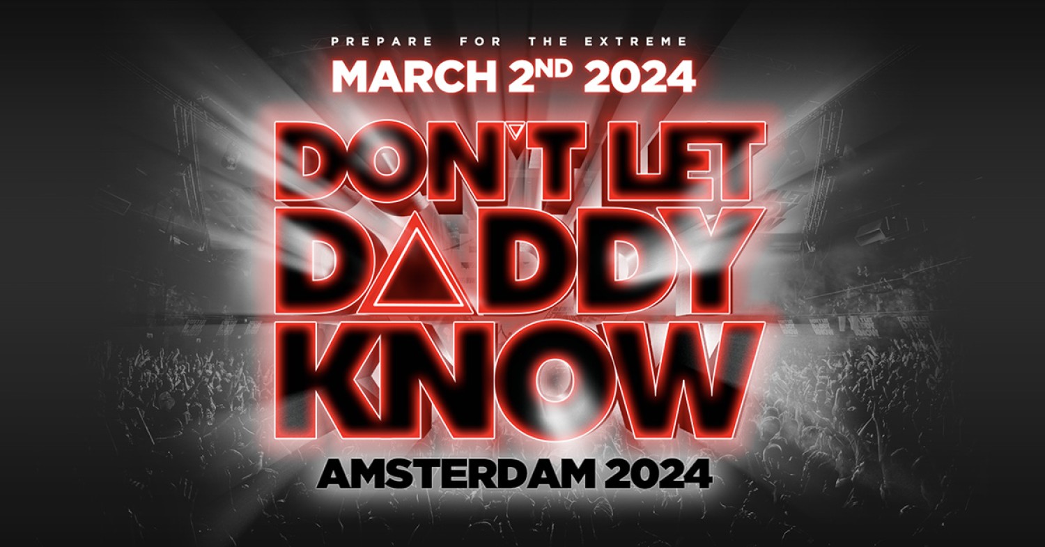 Party nieuws: Tienjarig jubileumeditie Don't Let Daddy Know in Amsterdam