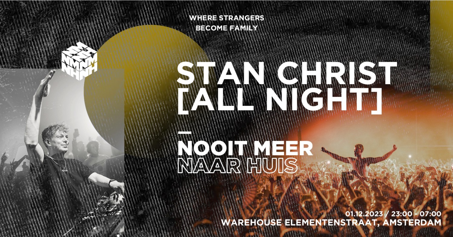Party nieuws: NMNH All Nighter met Stan Christ