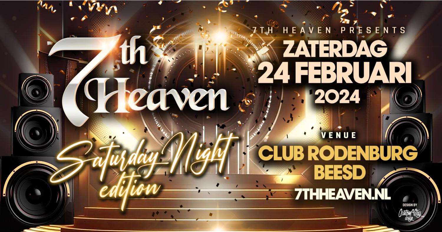 Party nieuws: Zaterdag 24 februari een nieuwe editie van 7th Heaven