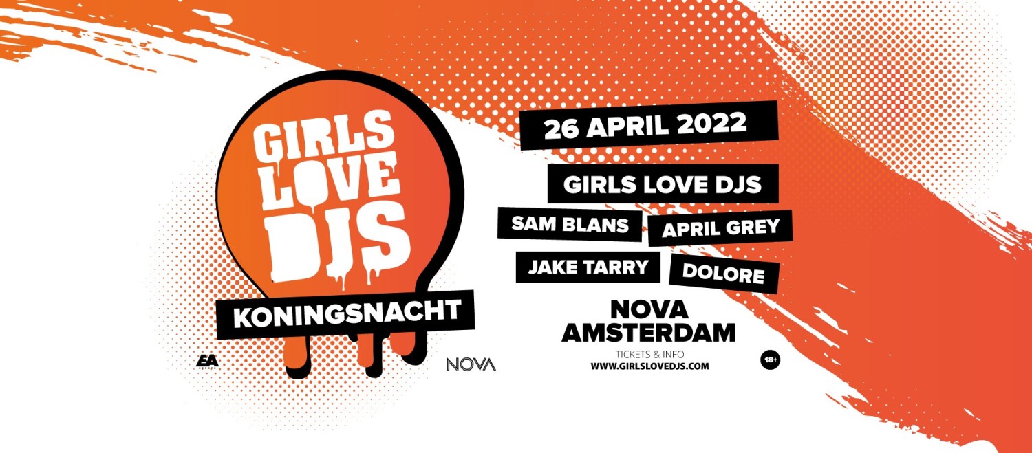 Girls Love DJs x Koningsnacht
