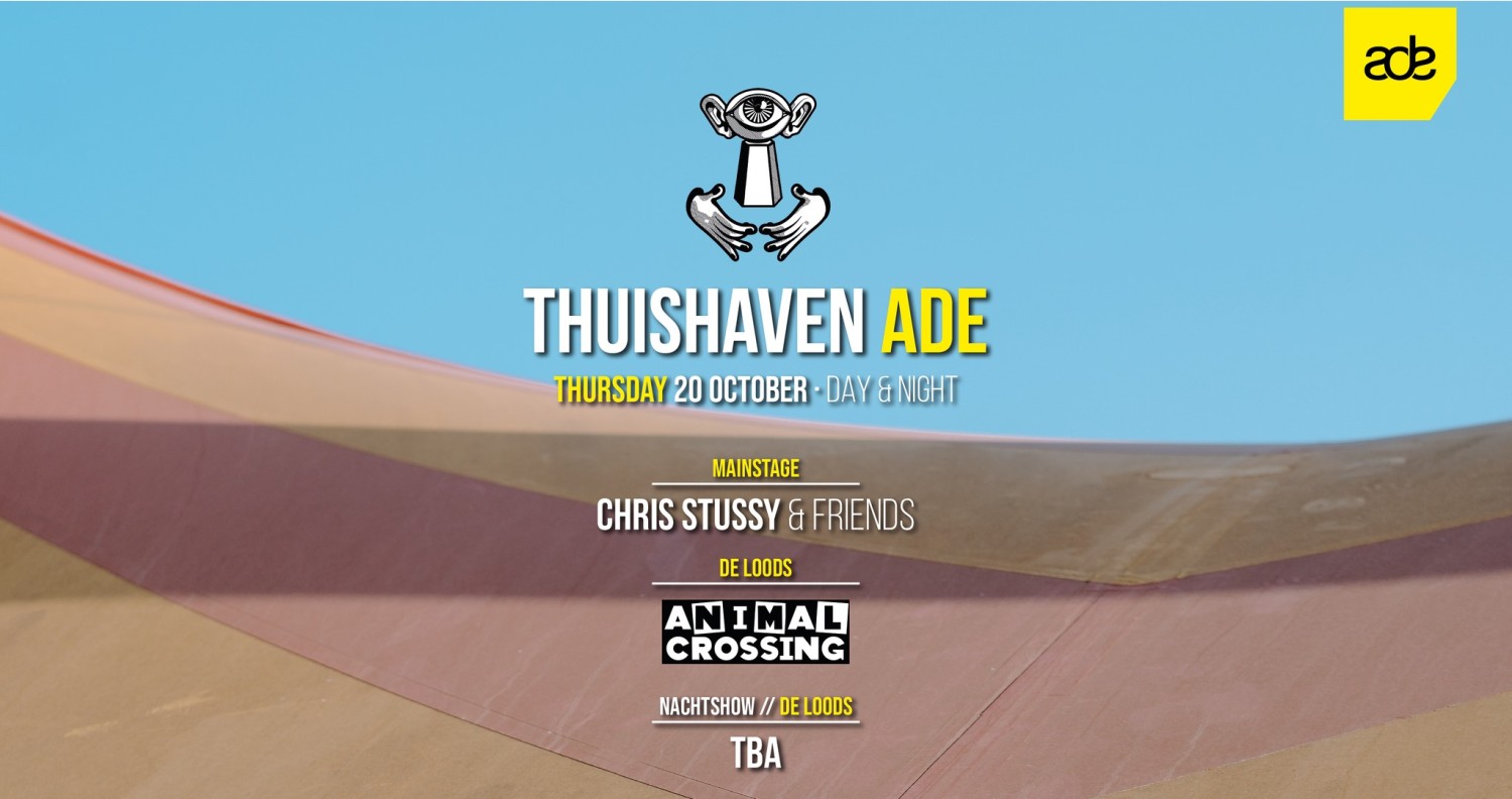 Thuishaven ADE Thursday w/ Chris Stussy