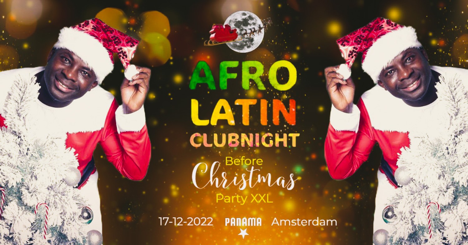 Afro Latin Clubnight - Before Xmas party XXL