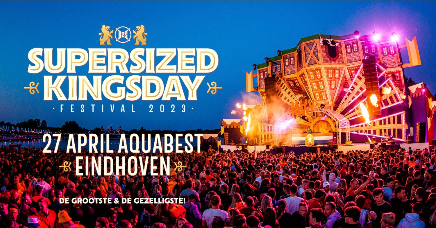 Supersized Kingsday Festival 2023