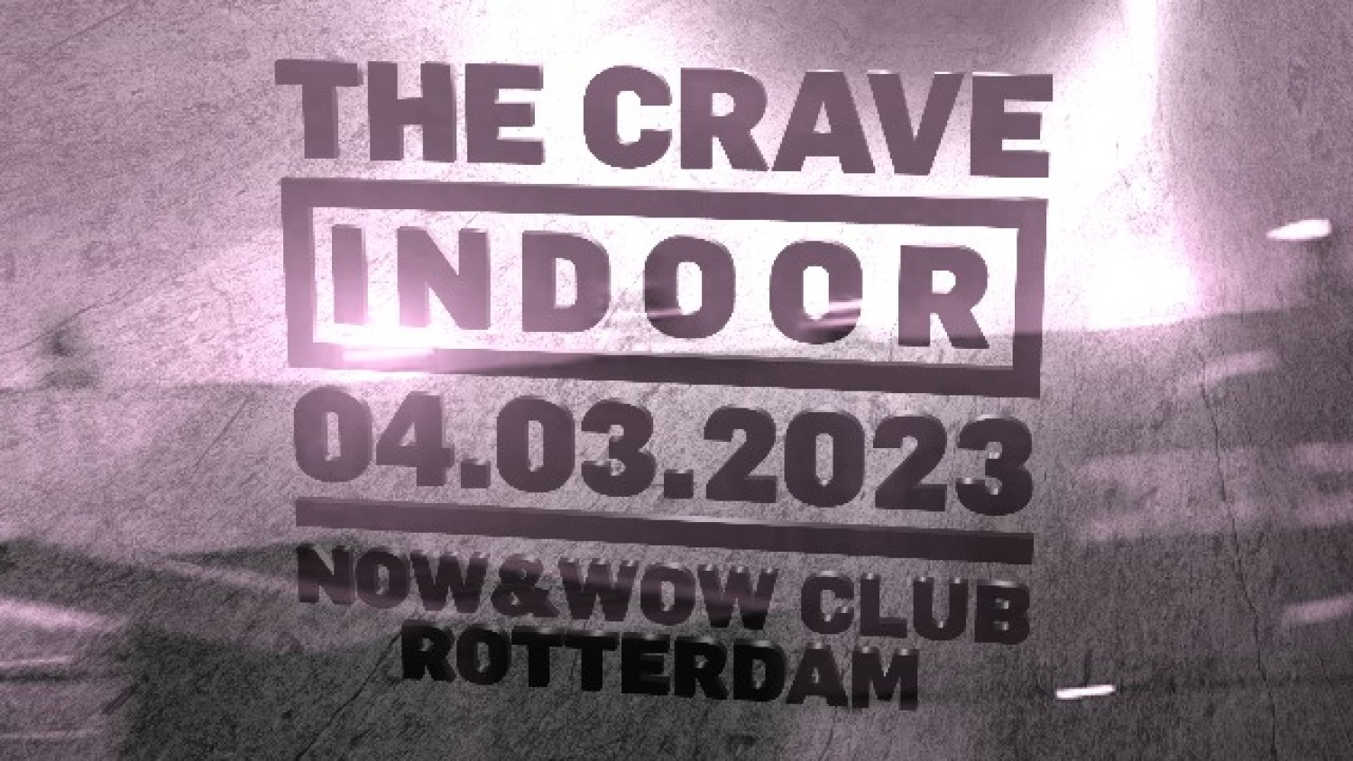 The Crave Indoor