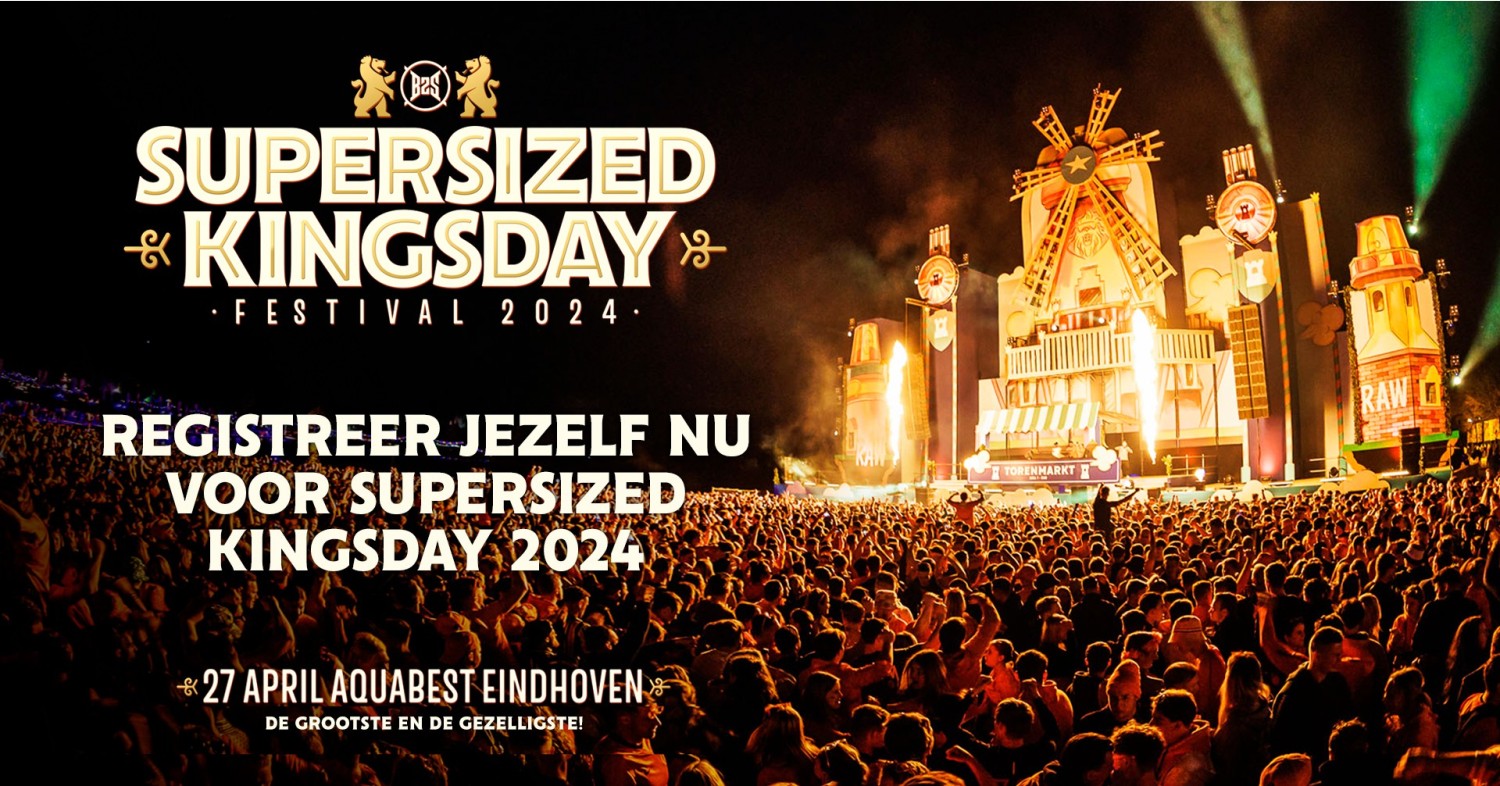 Supersized Kingsday Festival 2024