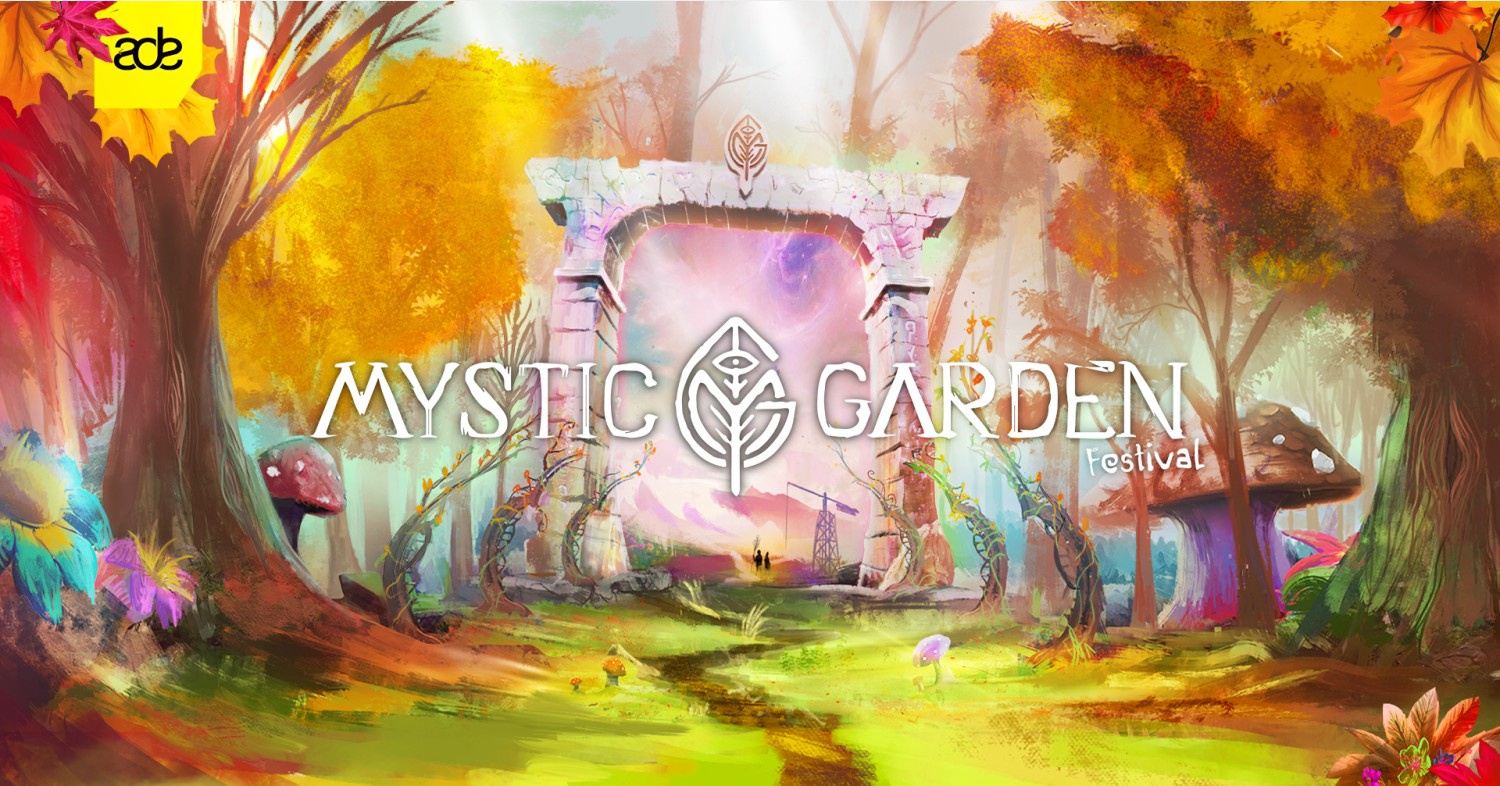 Mystic Garden Festival ADE 2023