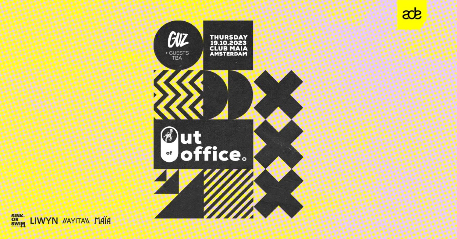 Out Of Office by GUZ