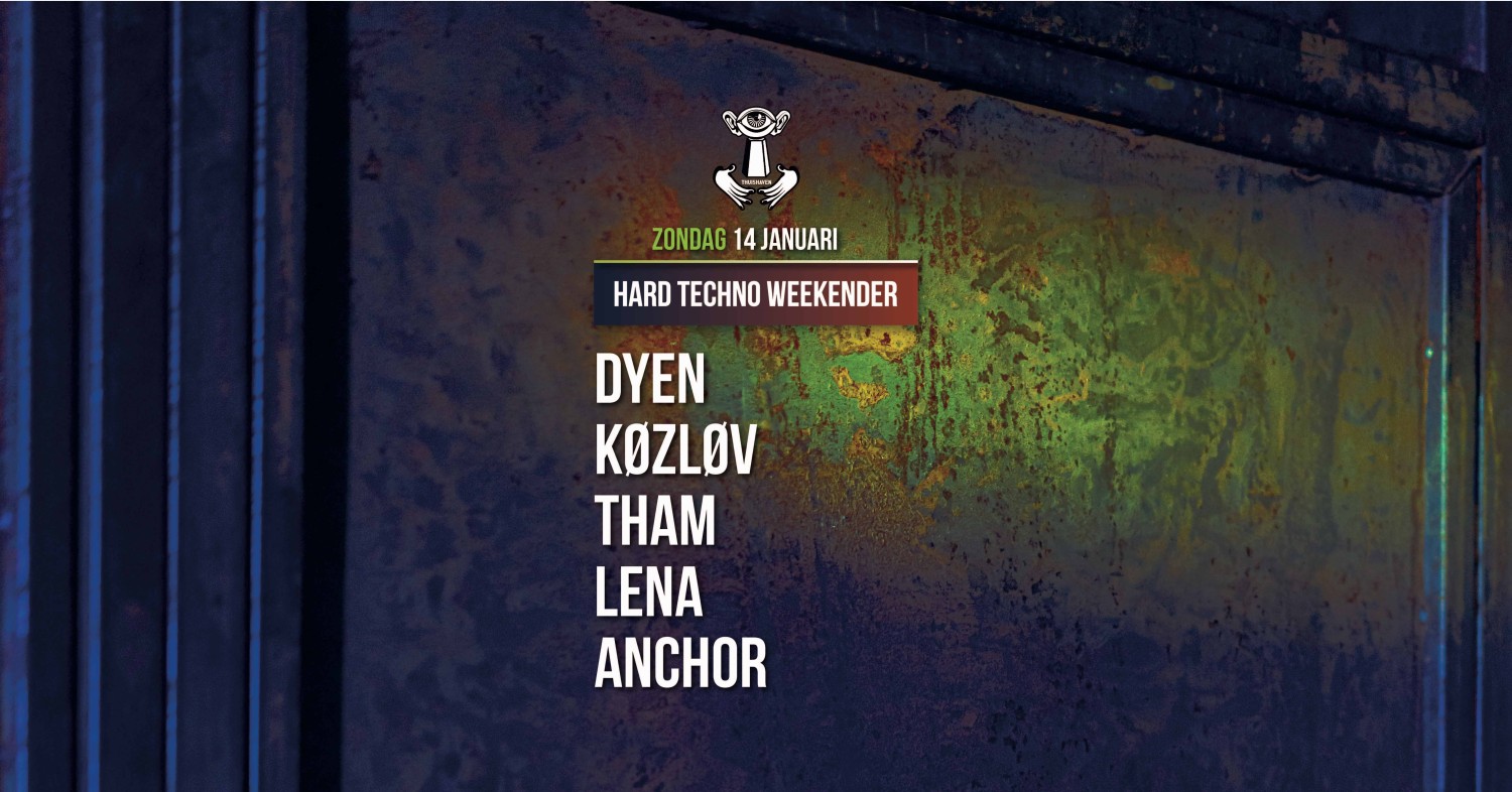 Thuishaven | Hard Techno Weekender