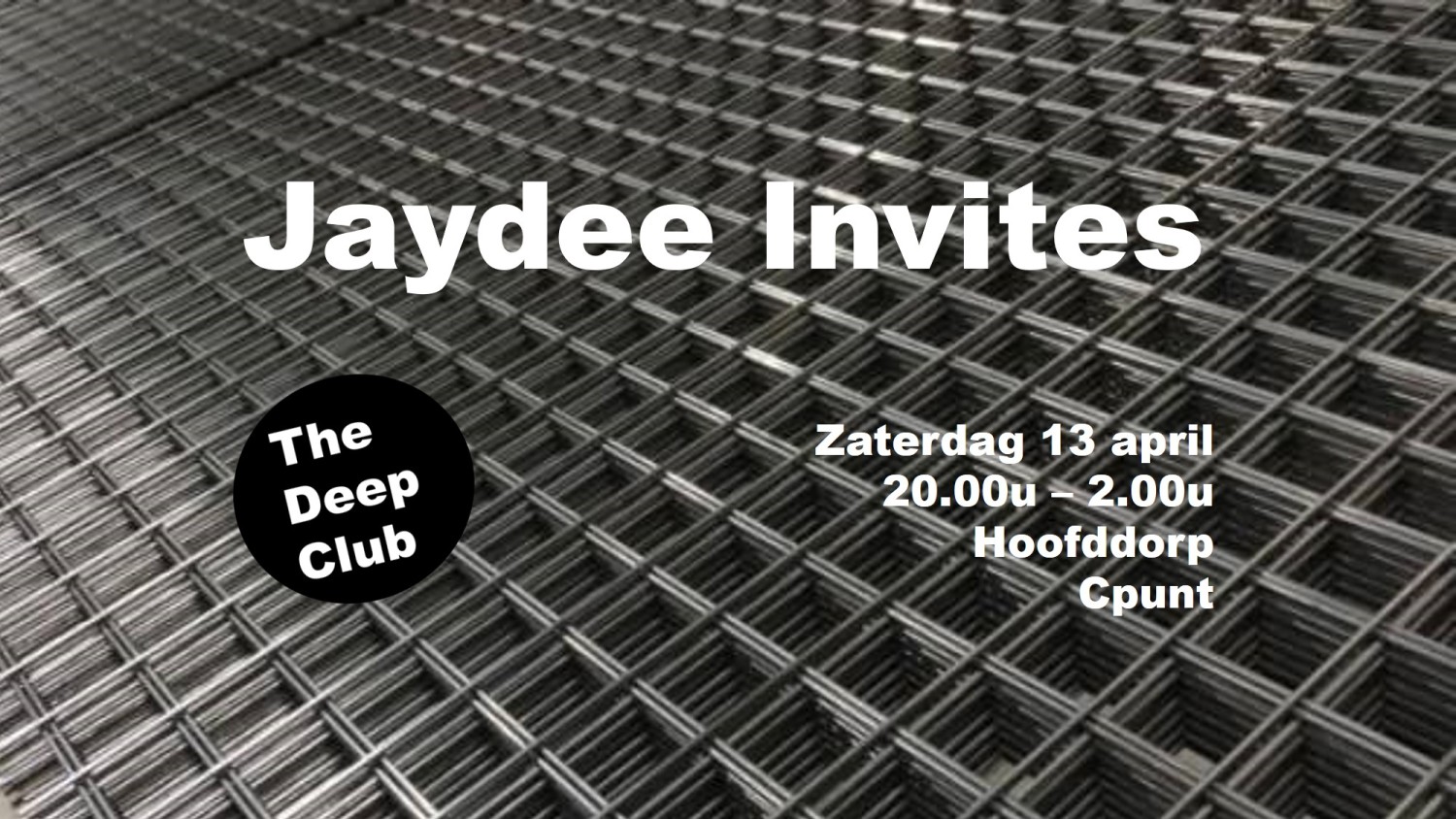 The Deep Club presents Jaydee Invites