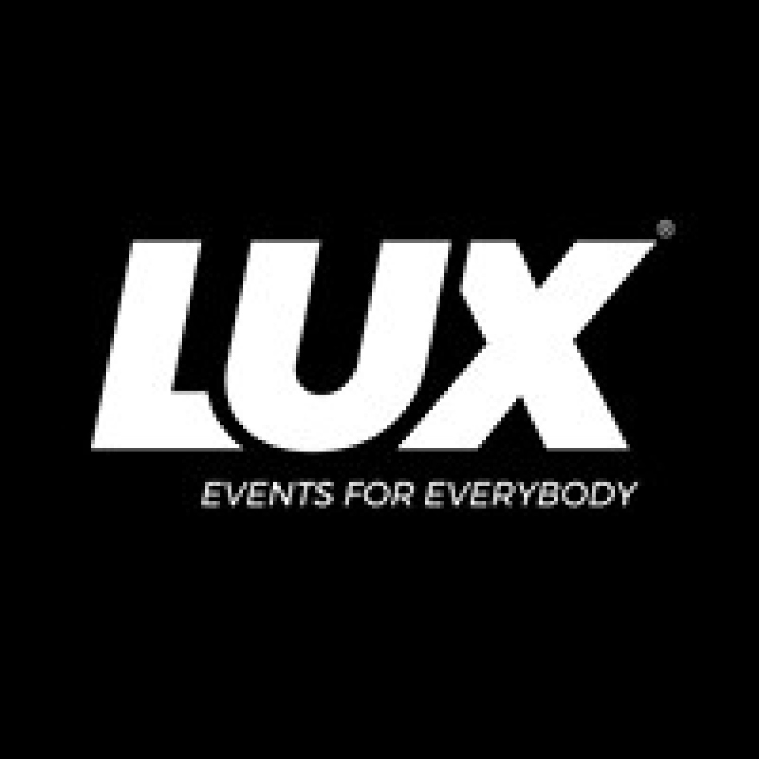 LUX Events For Everybody